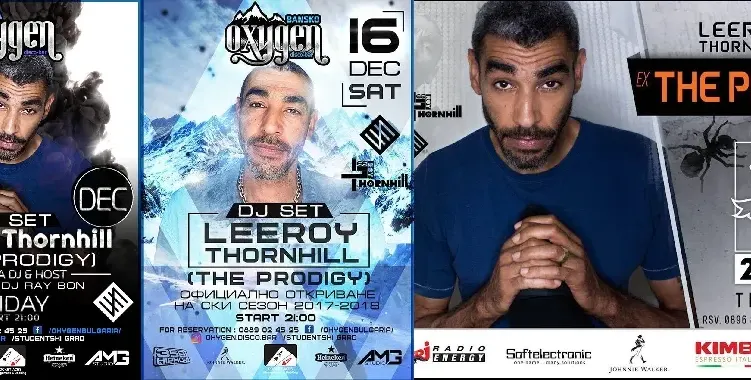 Един от основателите на легендарната британска група The Prodigy - Leeroy Thornhill пристига в България за свое мини клубно турне