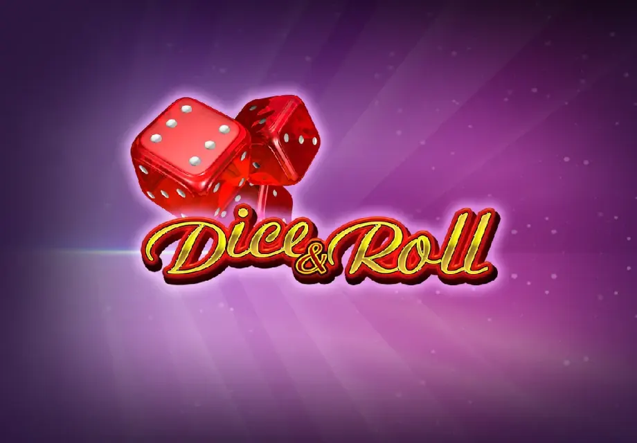 Dice and Roll - безплатна казино игра за всеки начинаещ