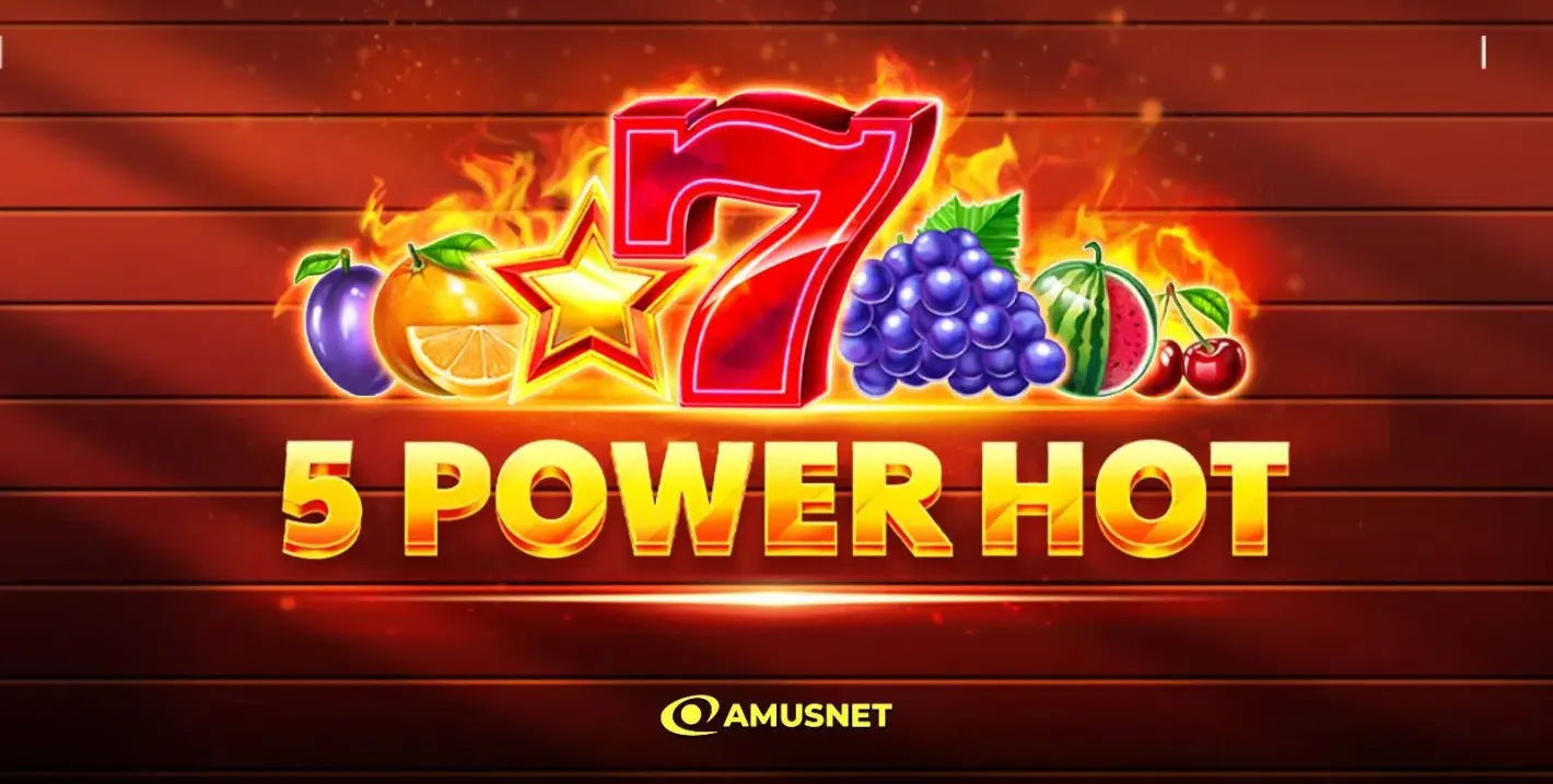 5 Power Hot: Съчетание на класика и иновация